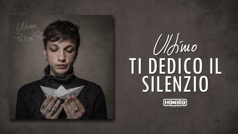 Il Silenzio: Il Testamento Ultimo Che Ti Dedico