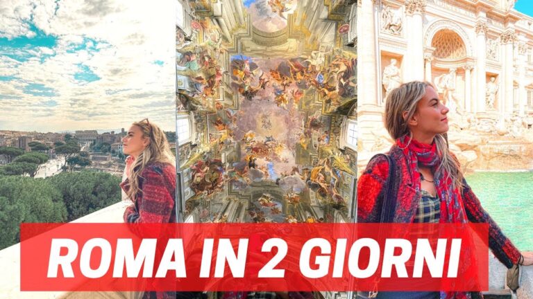Cosa Visitare a Roma in 2 Giorni: Guida Ottimizzata