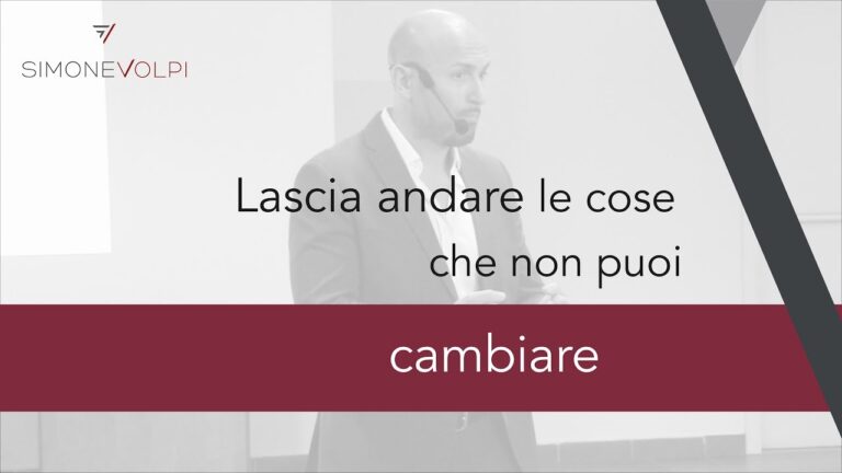 Lascia Andare Ciò Che Non Puoi Cambiare: Una Guida Ottimizzata