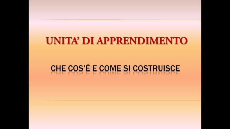 Unità di Apprendimento: Strategie Efficaci per un Insegnamento Ottimizzato