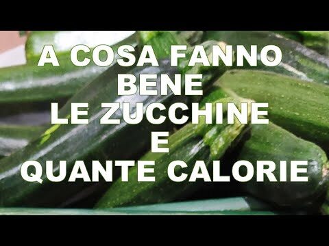 Contenuto calorico delle zucchine: tutto quello che devi sapere