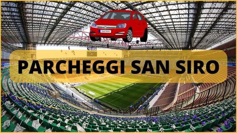 Guida ai Parcheggi nella Zona San Siro