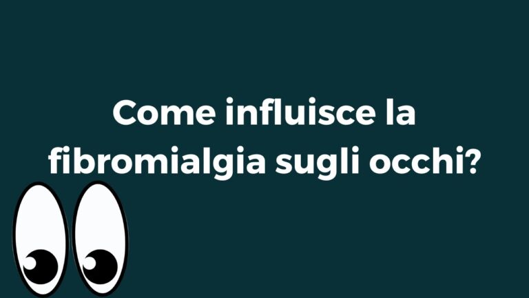 Fibromialgia e Salute degli Occhi: Un Legame Sconosciuto